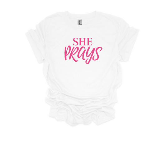 Signature She Prays T-Shirt Hot Pink Font