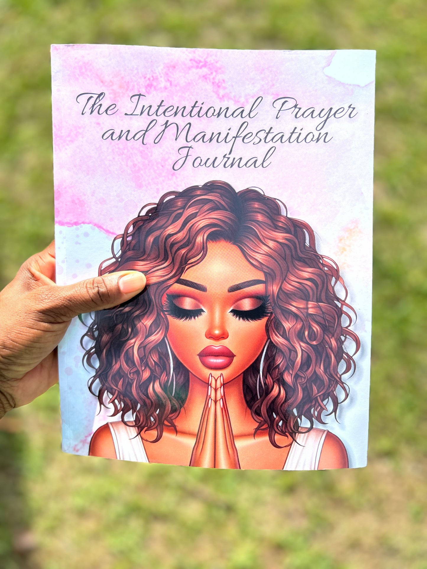 The Intentional Prayer and Manifestation Journal
